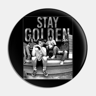 Stay Golden , Girls Pin