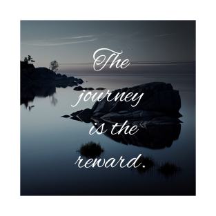 The Journey Is The Reward - Yoga Zen T-Shirt