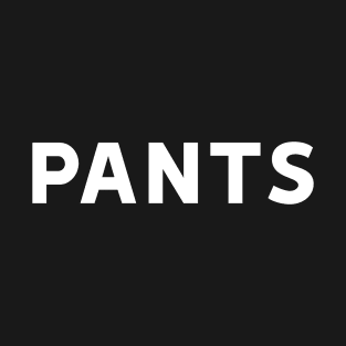 Pants T-Shirt