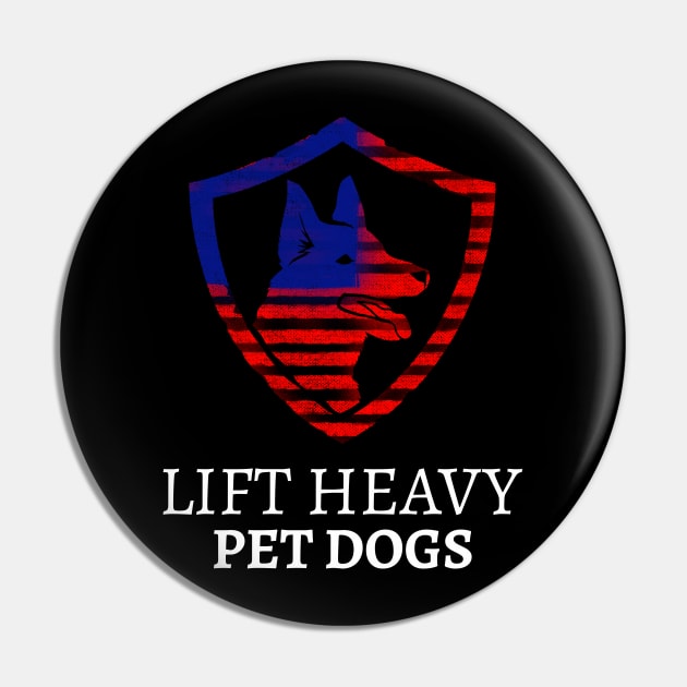 LIFT HEAVY PET DOGS Pin by Hunter_c4 "Click here to uncover more designs"