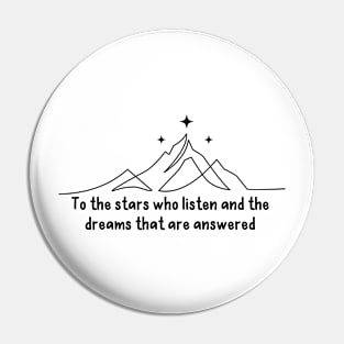 Court of Dreams - To the stars who listen, and the dreams that are answered Pin