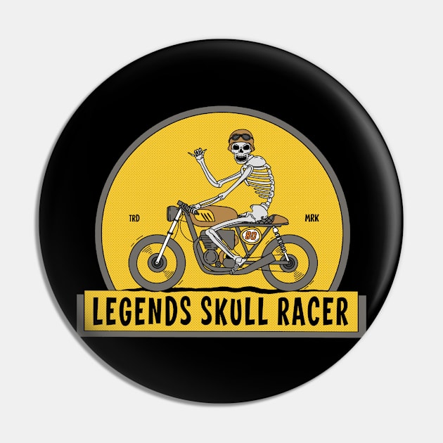 Legend skull racer Pin by Summerdsgn