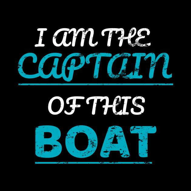 I Am The Captain Of This Boat by SinBle
