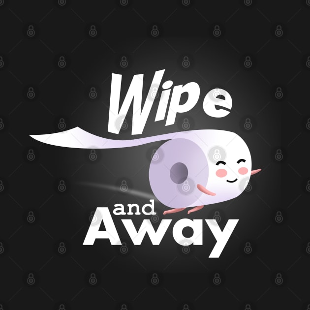 Wipe and away by peekxel