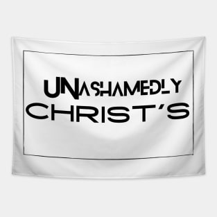 unashamedly christ's Tapestry