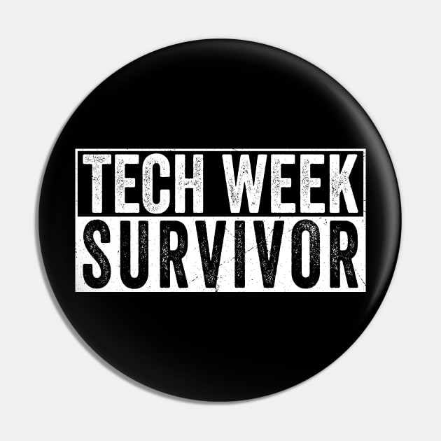 Tech Week Survivor Retro Tech Week Pin by Yozeinquality