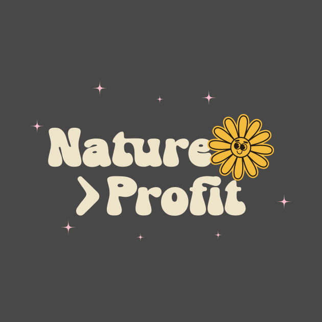 Nature > Profit by Happy. Healthy. Grateful.