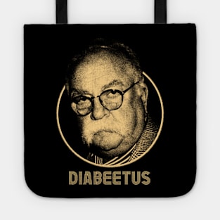 Diabeetus   Wilford Brimley Tote