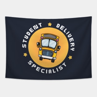 School Bus Driver | Student Delivery Specialist Design for Bus Driver Tapestry