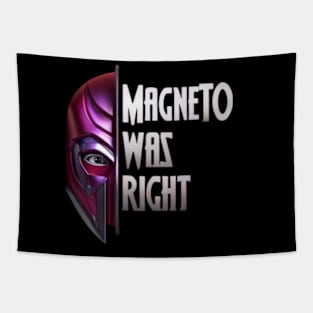 Magneto Was Right Tapestry