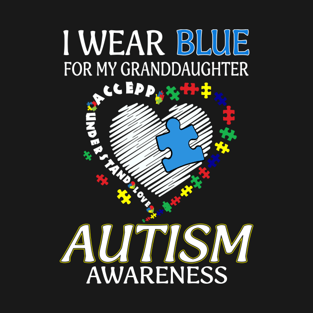 I Wear Blue For My Daughter Autism Awareness Accept Understand Love Shirt by Kelley Clothing