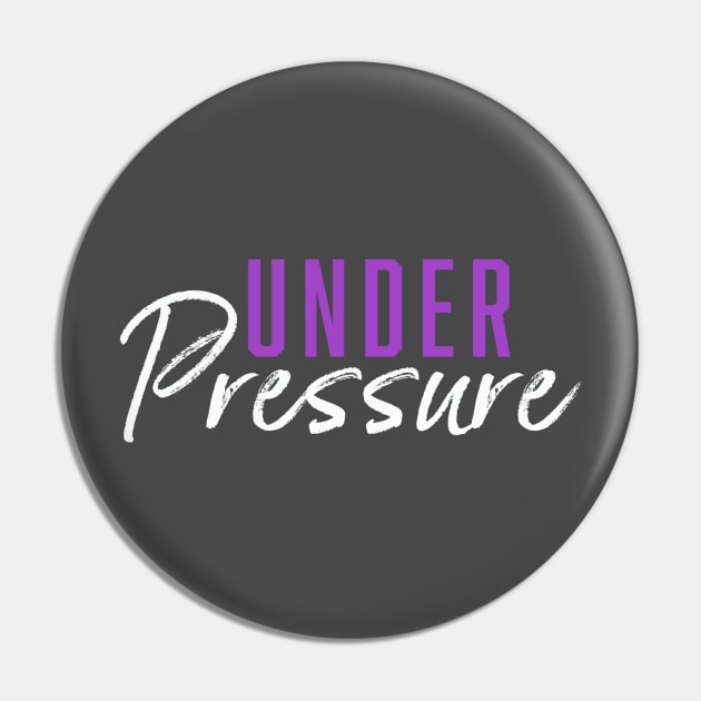 Under Pressure Pin by Author Bella Matthews