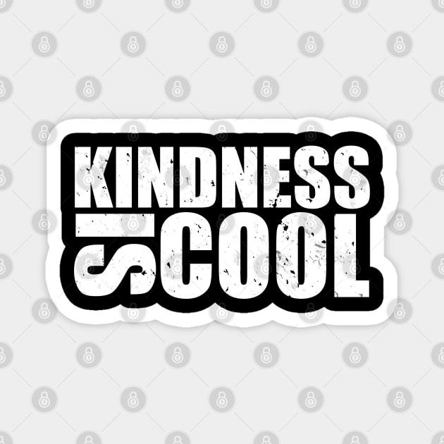 Kindness Is Cool Magnet by Sleazoid