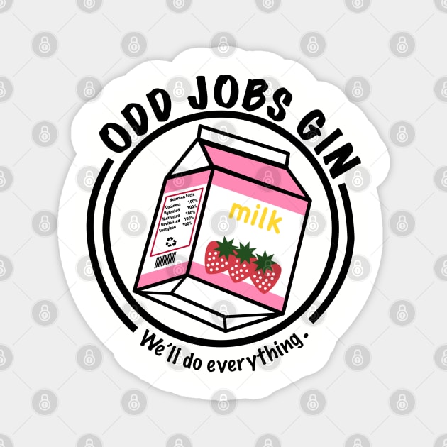 Strawberry Milk Odd Jobs Gin Magnet by manalodesign