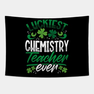 Luckiest Chemistry Teacher Ever St Patricks Day Teacher Tapestry