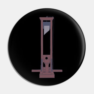 Guillotine - Public Execution - Reign of Terror Pin