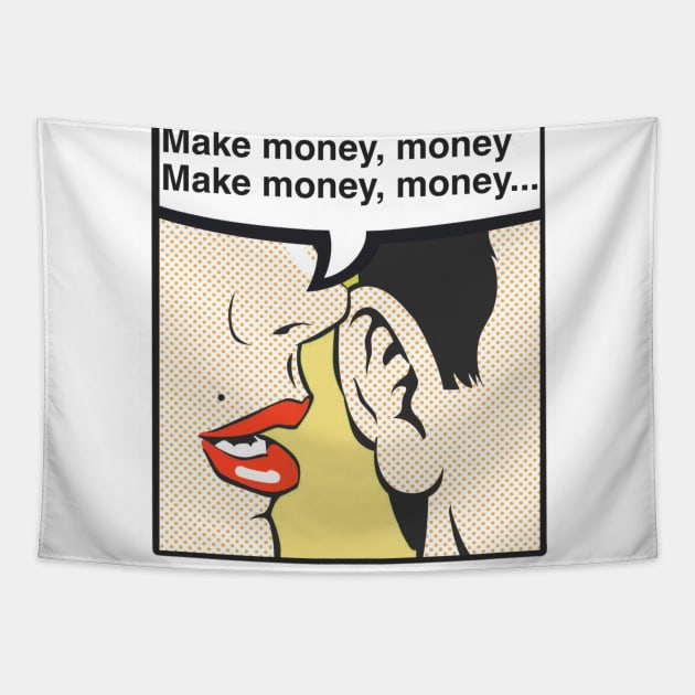 Make money Tapestry by yannichingaz@gmail.com