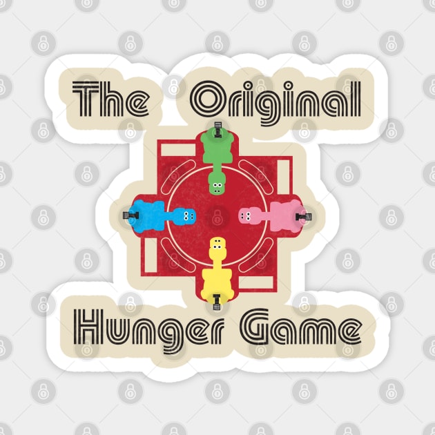 The Original Hunger Game Magnet by Chicanery