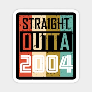 Straight Outta 2004 Magnet