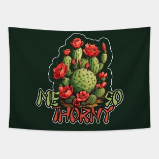 Me So Thorny Tapestry