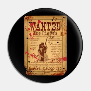 The Pigeon Wanted Poster Pin