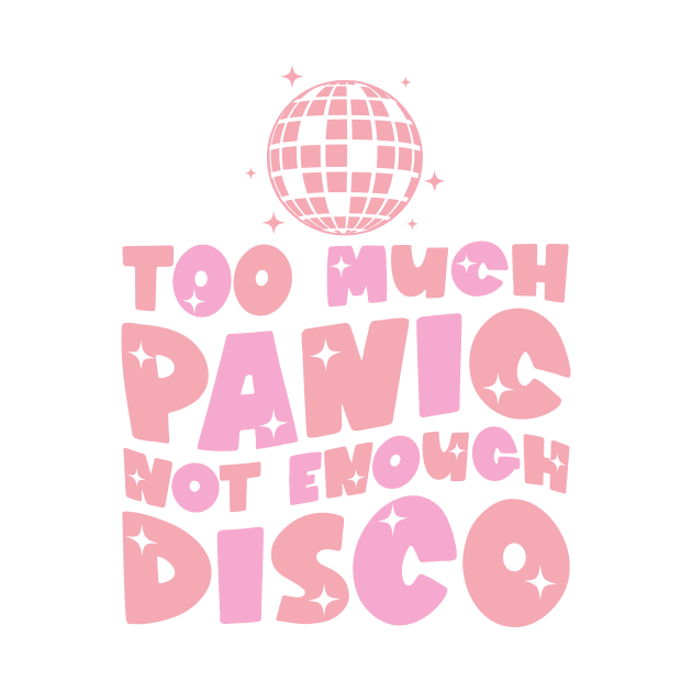 Too much panic not enough disco by Radical Buttons