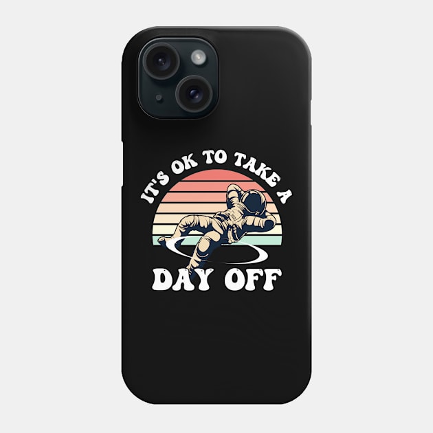 Retro Astronaut Vintage Relax Day Off Phone Case by ProLakeDesigns