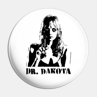 Dr. Dakota Block Pin