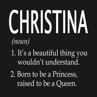 Christina Name Gift T-Shirt