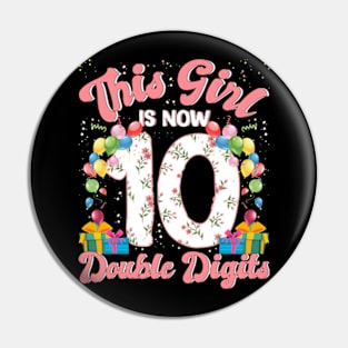 This Girl Is Now 10 Double Digits 10th Bday Party Gift 2012 Pin