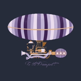 To the Dreamport! T-Shirt