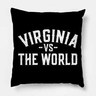 Represent Your Virginia Pride with our 'Virginia vs The World' Pillow