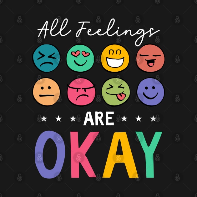 All Feelings Are Okay by Clothspell