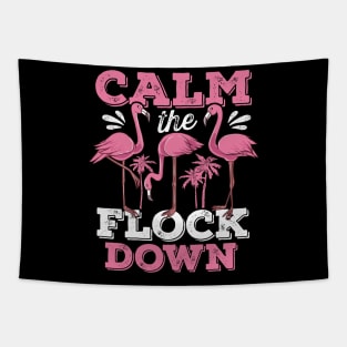 Calm the Flock Down Flamingo Tapestry
