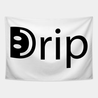 Drip being drippy artistic design Tapestry