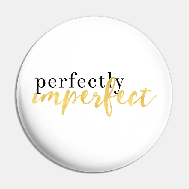 PERFECTLY IMPERFECT Pin by deificusArt