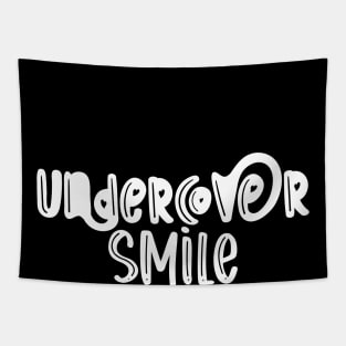 Undercover Smile - retro aesthetic typography word art Tapestry