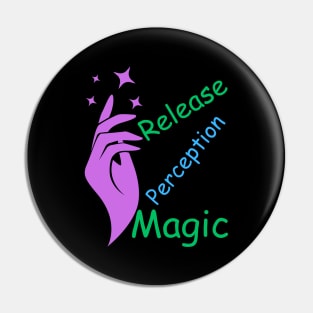 Release Perception Magic Pin