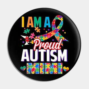 I Am A Proud Autism Mimi Autism Awareness Ribbon Pin