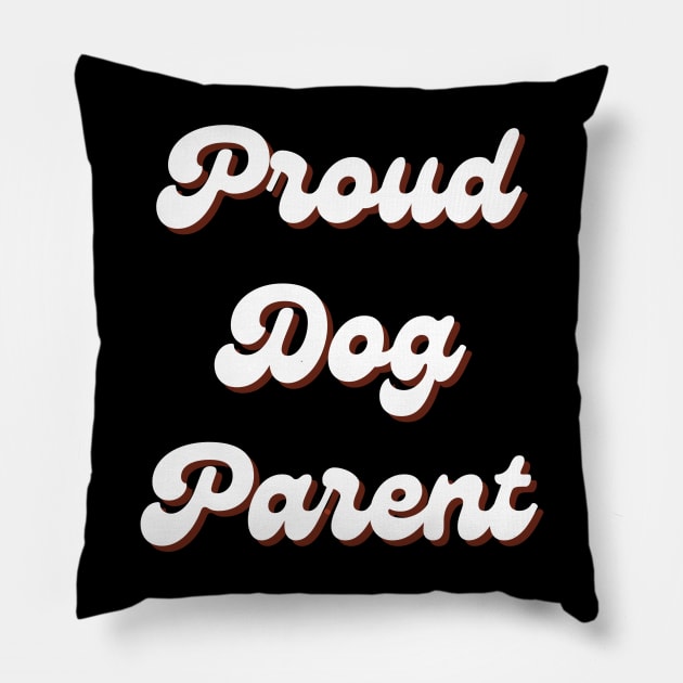 Proud Dog Parent Retro Pillow by CityTeeDesigns