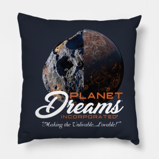 Planet Dreams, Incorporated Pillow