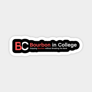 Bourbon in College Motto Magnet