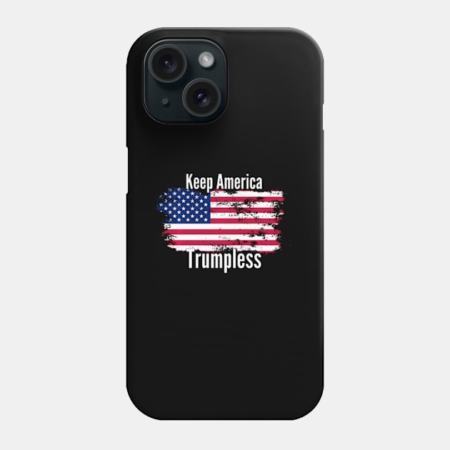 Keep America Trumpless ny -Trump Phone Case by lam-san-dan