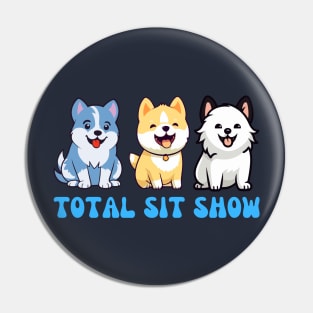 Total Shit Show Pin