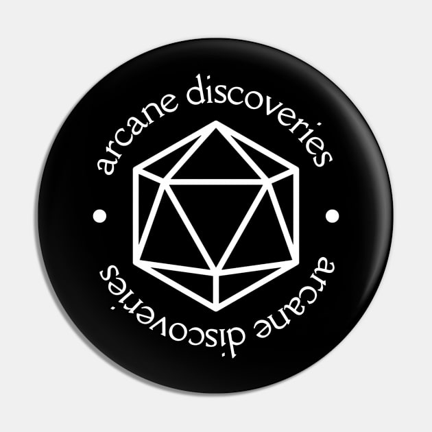 Arcane Discoveries (White) Pin by Arcane Discoveries