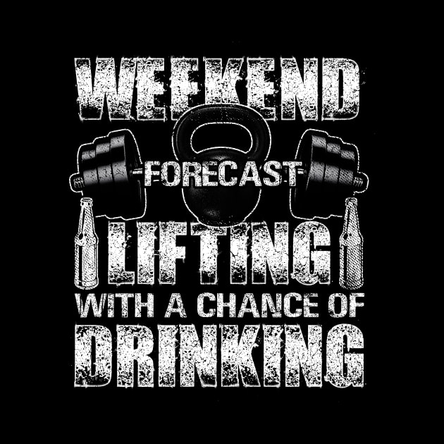 Weekend Forecast Lifting With A Chance Of Drinking Gym Workout by Albatross