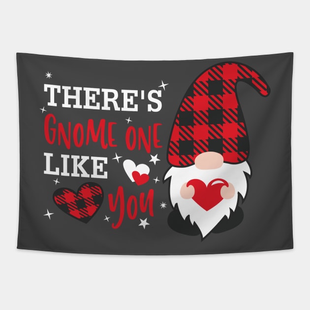 There's Gnome One Like you , Valentine's Day , Gnomes , Valentine Clipart, Valentine Gnomes ,Valentine Shirt Design, Plaid Tapestry by maliGnom