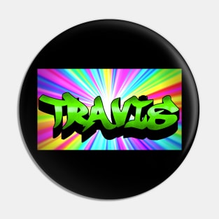 TRAVIS Urban Street Graffiti Style Name Piece Pin