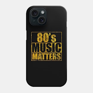 80S MUSIC MATTERS GOLD Phone Case