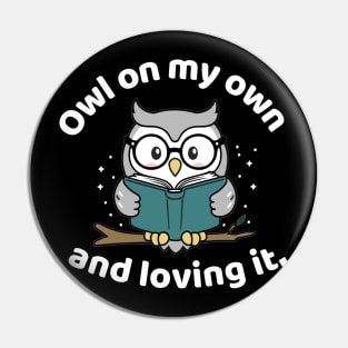 Owl On My Own | Book Lover Solo Time Enjoyment Pin